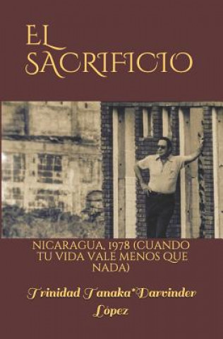 Kniha Sacrificio Trinidad Tanaka Y Darvinder Lopez
