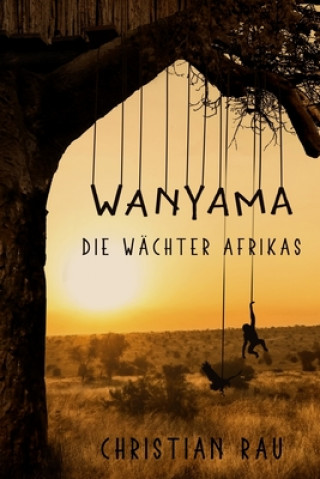 Könyv Wanyama Christian Rau