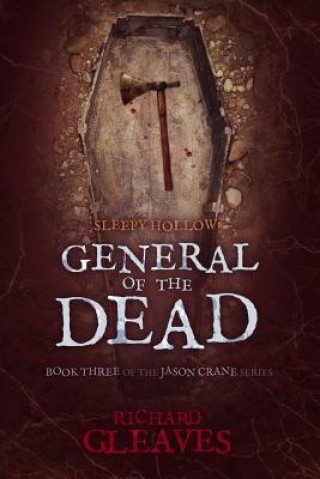 Kniha Sleepy Hollow: General of the Dead Richard Gleaves