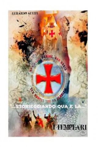 Kniha I templari Gerardo Alviti