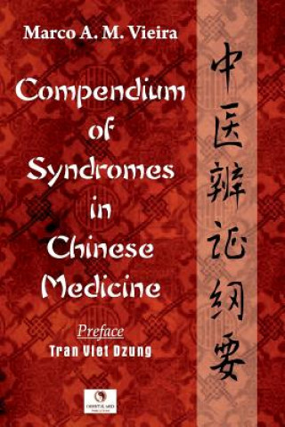 Książka Compendium of Syndromes in Chinese Medicine Tran Viet Dzung