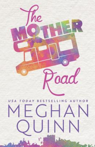 Libro The Mother Road Meghan Quinn