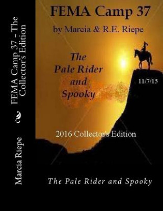 Carte FEMA Camp 37 - The Collector's Edition: The Pale Rider and Spooky Marcia Riepe