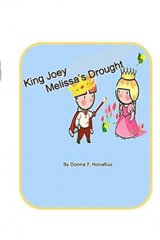 Carte King Joey: Melissa's Drought Sergei Akulich