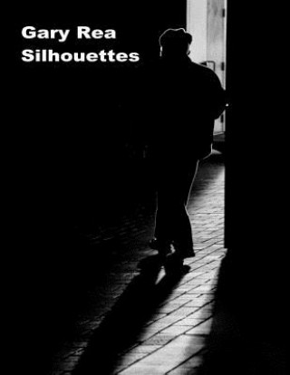 Knjiga Silhouettes Gary Rea