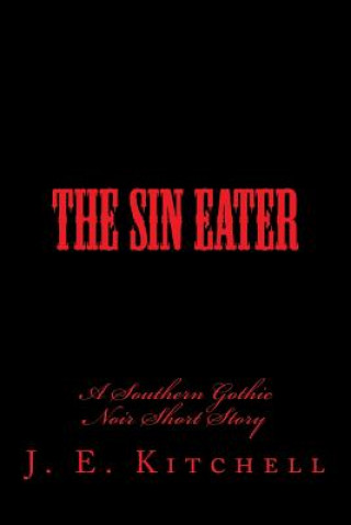 Knjiga The Sin Eater Jeffrey Kitchell