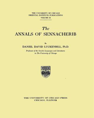 Книга The Annals of Sennacherib Daniel David Luckenbill