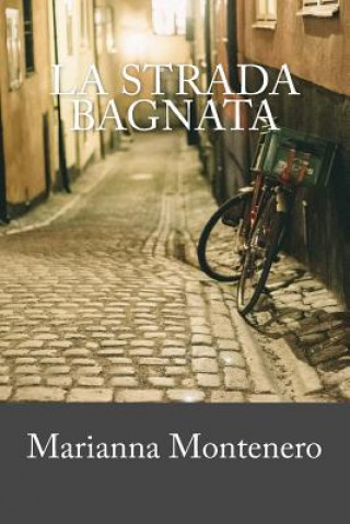 Kniha La strada bagnata Marianna Montenero