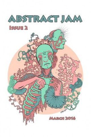 Book Abstract Jam: Issue 2 Sam Leng