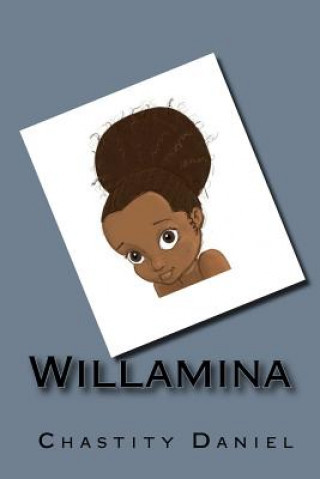 Knjiga Willamina Chastity Daniel