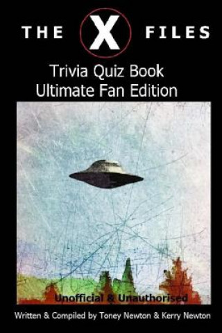 Книга The X Files Trivia Quiz Book Ultimate Fan Edition Kerry Newton