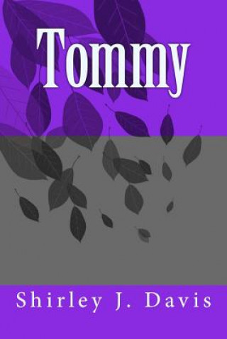Knjiga Tommy Shirley J Davis