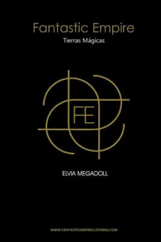 Книга Tierras Magicas: Fe Elvia Megadoll
