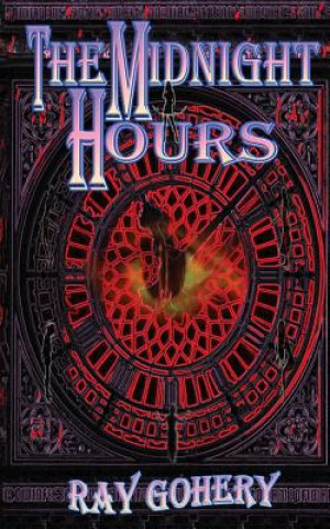 Boek The Midnight Hours Ray Gohery