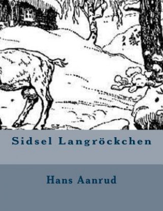 Carte Sidsel Langröckchen Walther R Schmidt-Kristiania