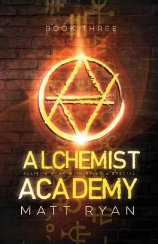 Carte Alchemist Academy: Book 3 Matt Ryan