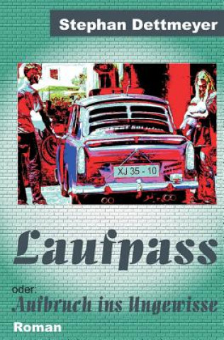Knjiga Laufpass Stephan Dettmeyer