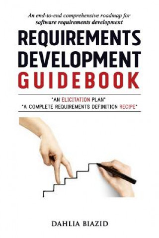 Buch Requirements Development Guidebook Dahlia Biazid