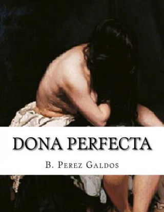 Kniha Dona Perfecta Mary J Serrano