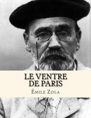Книга Le Ventre de Paris Jhon La Cruz