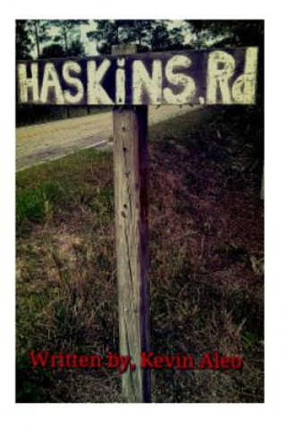 Knjiga Haskins Rd Kevin Aleo