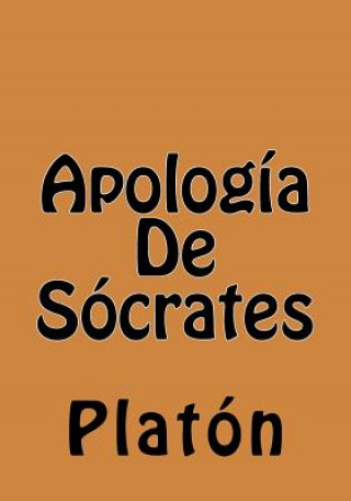 Könyv Apologia De Socrates Platón