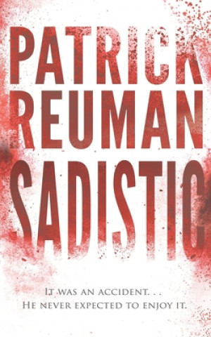 Knjiga Sadistic Patrick Reuman