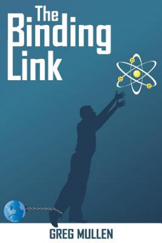 Carte The Binding Link Greg a Mullen