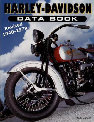 Carte Harley-Davidson Data Book Revised 1940-1979 Rick Conner