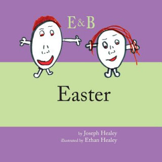 Knjiga E & B Easter Joseph a Healey