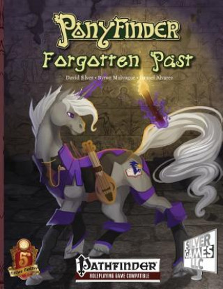 Kniha Ponyfinder - Forgotten Past David M Silver