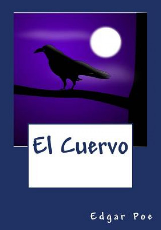Knjiga El Cuervo Edgar Allan Poe
