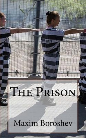 Knjiga The Prison Maxim Boroshev