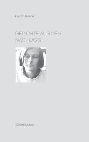 Kniha Gedichte aus dem Nachlass Franz Haderer