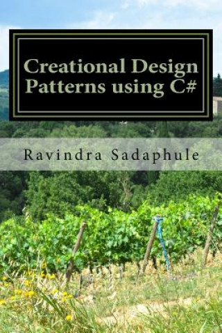 Buch Creational Design Patterns using C# Ravindra Sadaphule