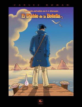 Könyv El diablo de la botella: adaptación al comic del relato de R. L. Stevenson Carles Roman