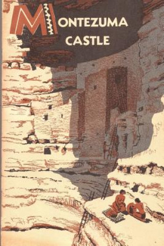 Knjiga Montezuma Castle Homer Hastings