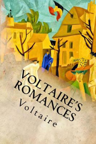 Книга Voltaire's Romances: Complete Voltaire