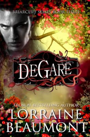 Kniha Degare' Lorraine Beaumont