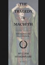 The Tragedy of Macbeth: GCSE English Illustrated Student Edition with wide annotation friendly margins
