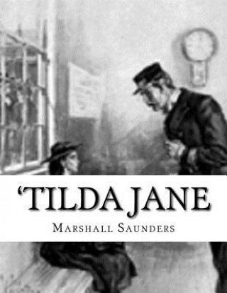 Knjiga 'Tilda Jane Marshall Saunders