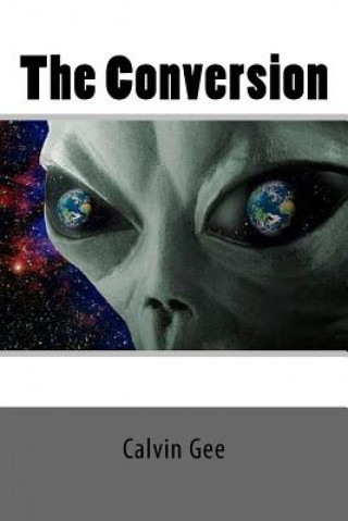 Libro The Conversion Calvin T Gee