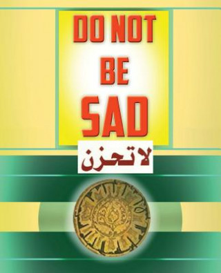 Kniha Do Not Be Sad Ibn Kathir