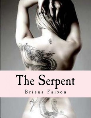 Knjiga The Serpent Briana C Faison