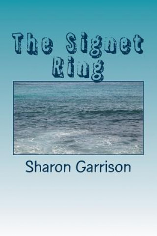 Book The Signet Ring Sharon Garrison