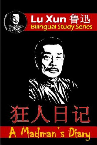 Könyv A Madman's Diary: Bilingual Edition, English and Chinese Dragon Reader