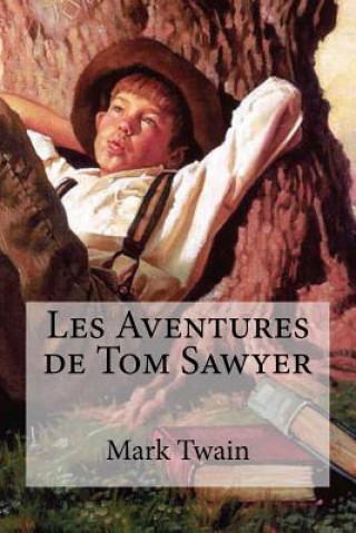 Książka Les Aventures de Tom Sawyer Mark Twain