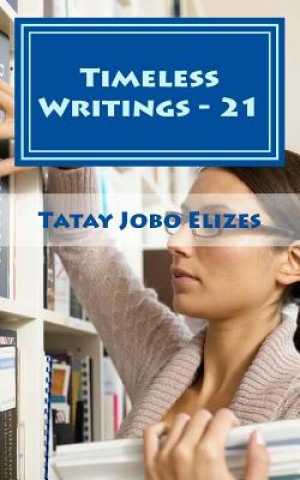 Knjiga Timeless Writings - 21 Tatay Jobo Elizes Pub