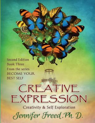 Knjiga Creative Expression Jennifer Freed Ph D