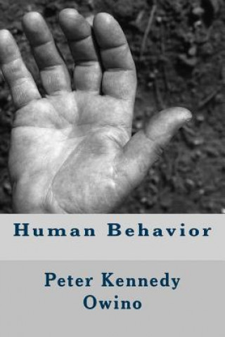 Knjiga Human Behavior Peter Kennedy Owino